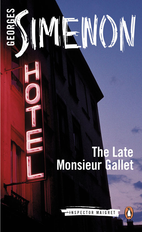 The Late Monsieur Gallet (2013) by Georges Simenon