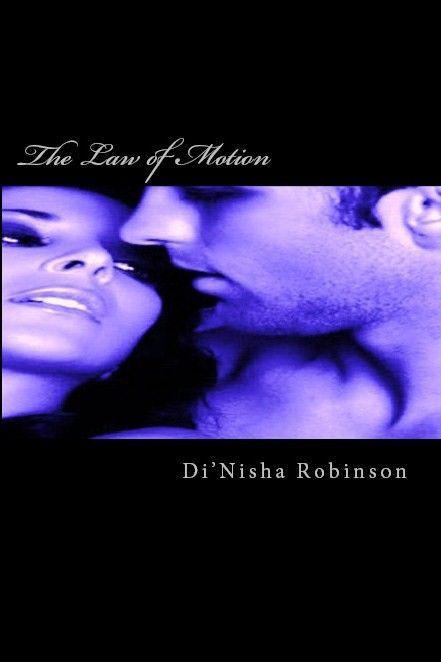 The Law of Motion (Law Series) by Di'Nisha Robinson