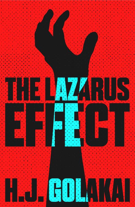 The Lazarus Effect (2016) by H. J Golakai