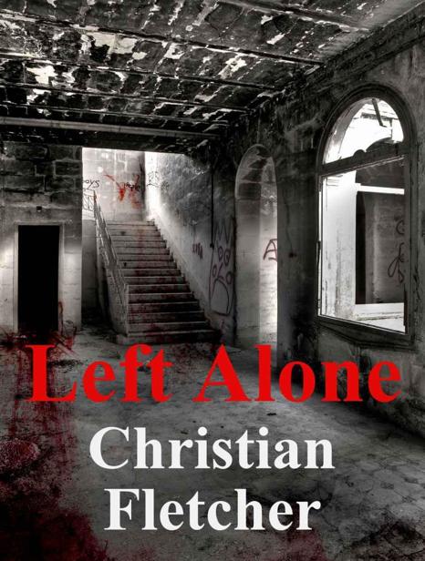 The Left Series (Book 2): Left Alone