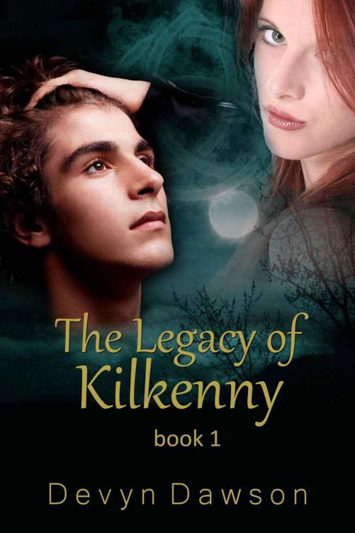 The Legacy of Kilkenny by Dawson, Devyn