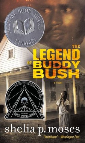 The Legend of Buddy Bush (2005) by Shelia P. Moses