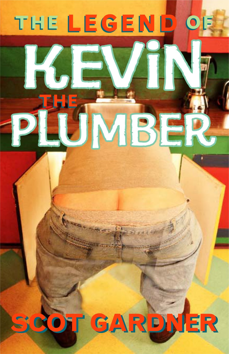 The Legend of Kevin the Plumber (2004) by Scot Gardner