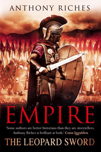 The Leopard Sword: Empire IV by Anthony Riches