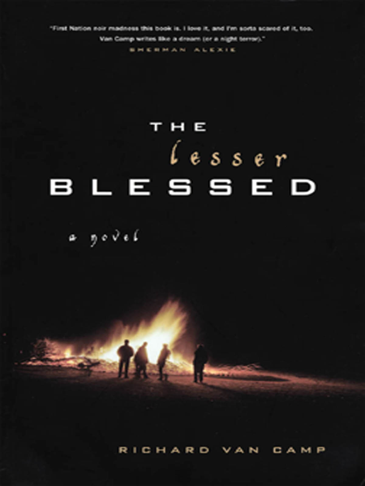 The Lesser Blessed by Richard Van Camp