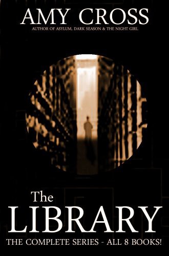 The Library - The Complete Series by Amy Cross