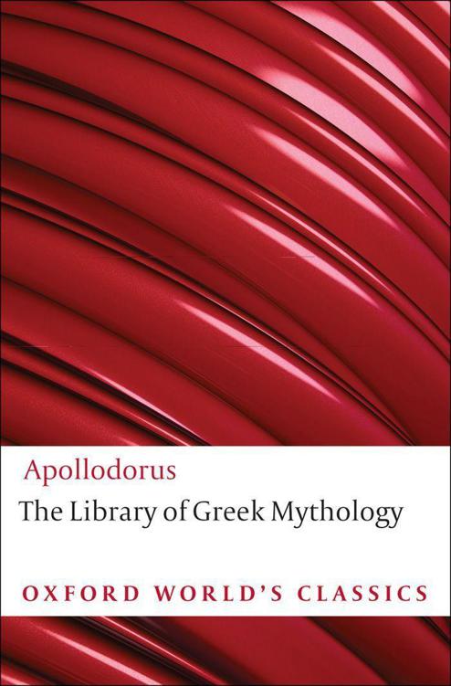 The Library of Greek Mythology (Oxford World's Classics) by Apollodorus