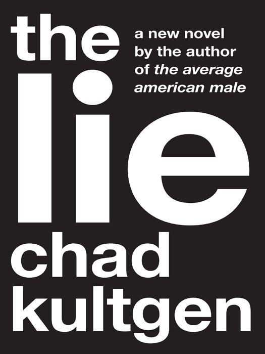 The Lie by Kultgen, Chad