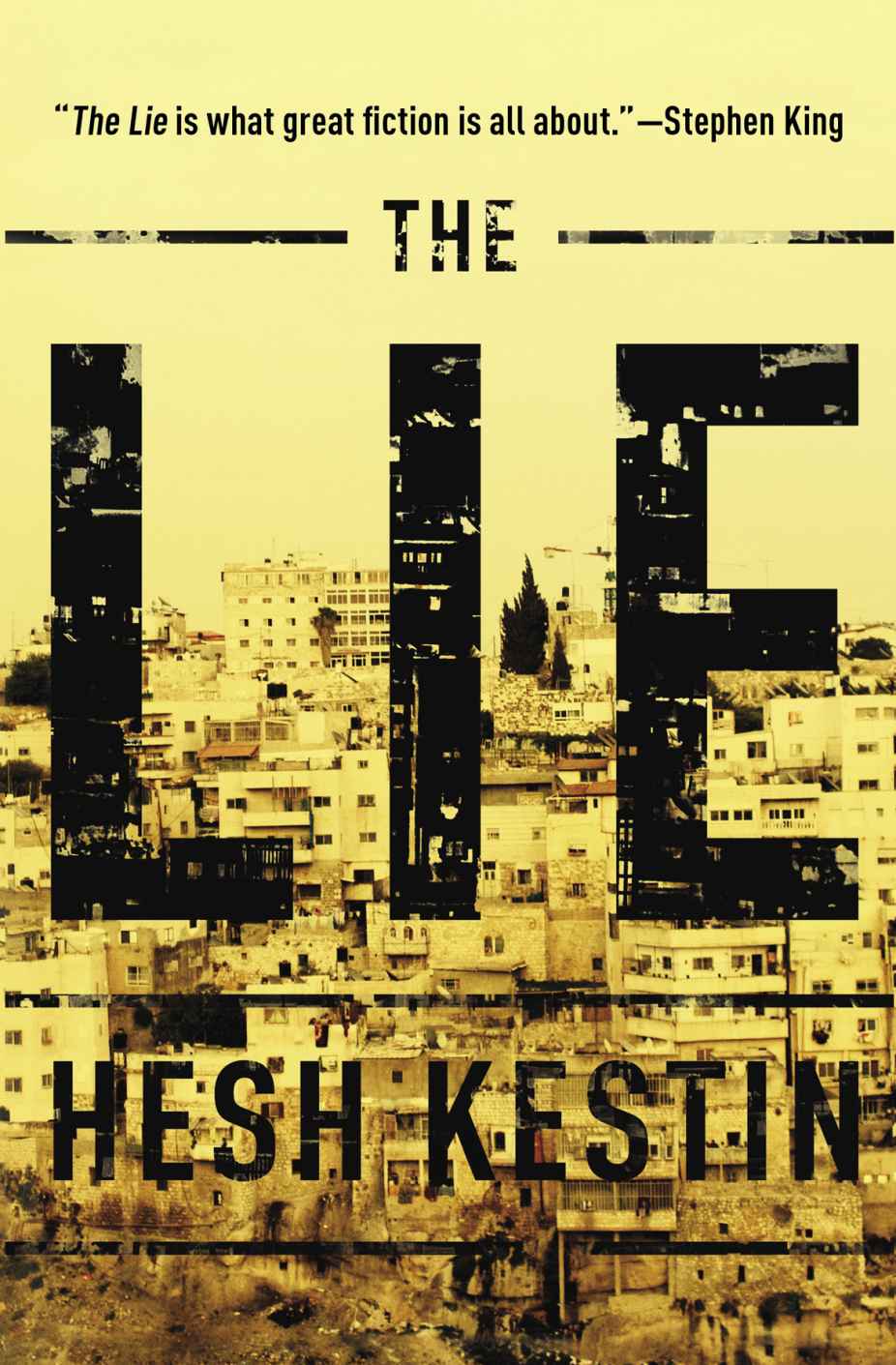 The Lie: A Novel by Hesh Kestin