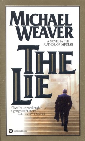 The Lie (1998) by Michael Weaver