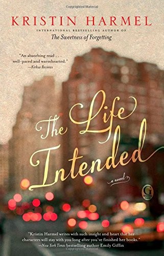 The Life Intended by Kristin Harmel