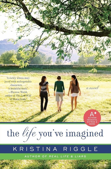 The Life You've Imagined by Kristina Riggle