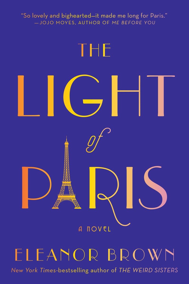 The Light of Paris by Eleanor Brown