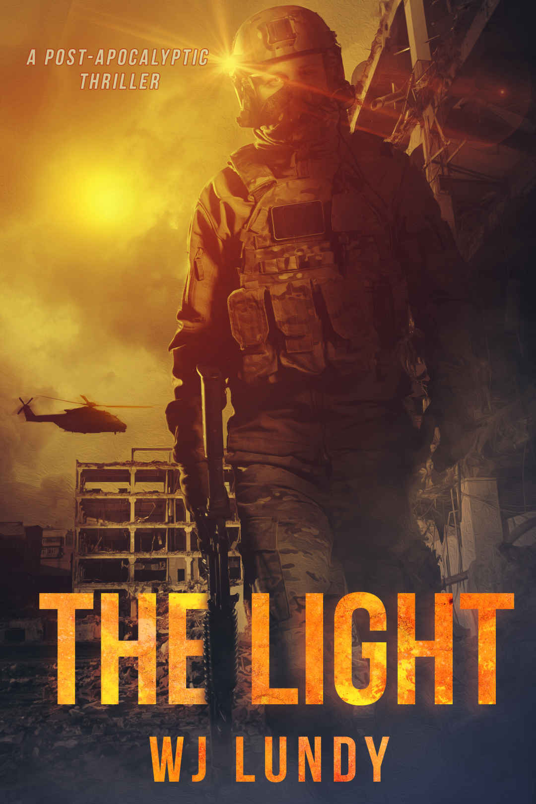 The Light: The Invasion Trilogy Book 3 by W.J. Lundy