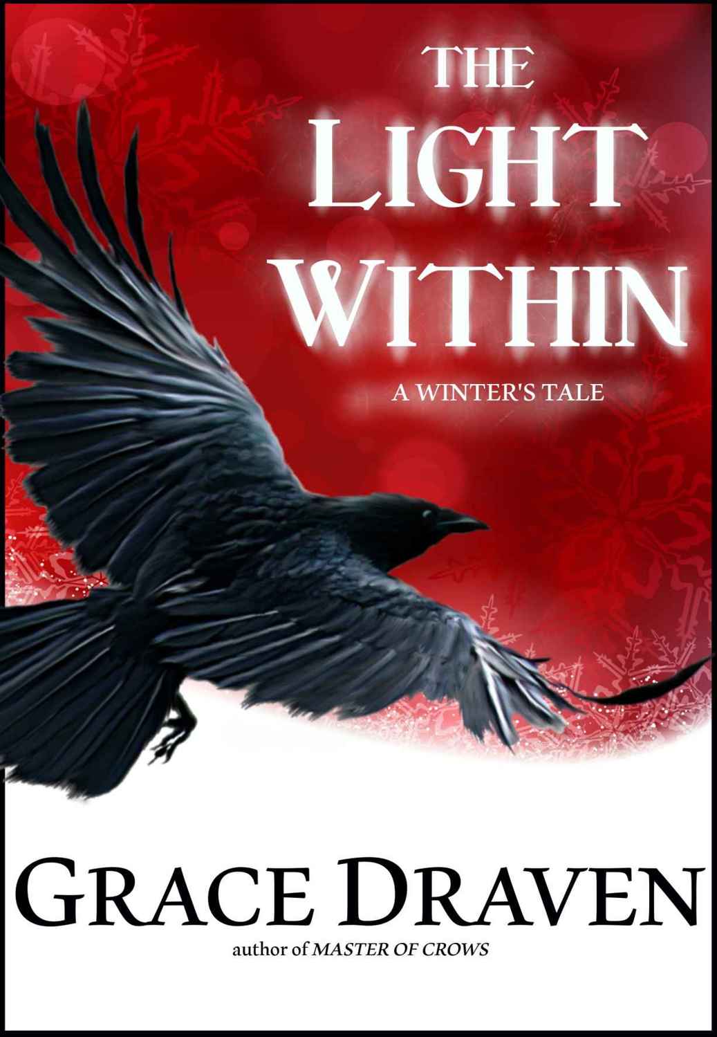 The Light Within: A Winter's Tale by Grace Draven