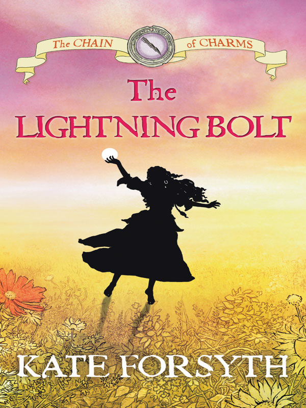 The Lightning Bolt (2007) by Kate Forsyth