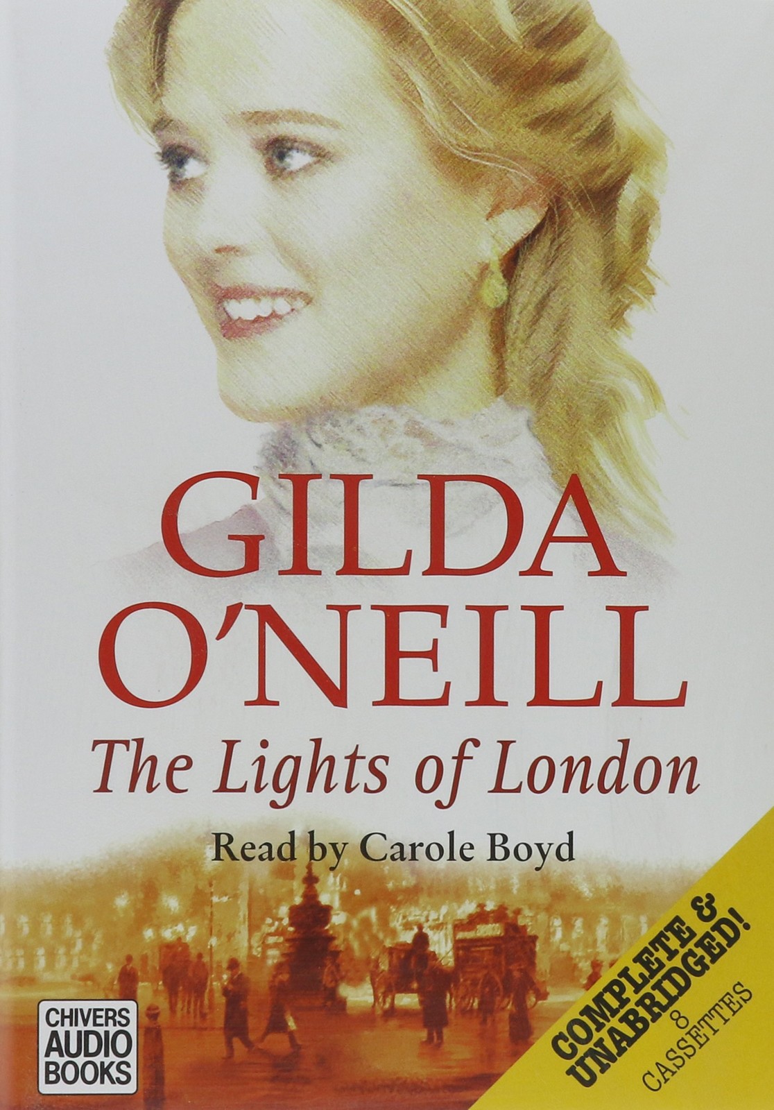 The Lights of London by Gilda O'Neill