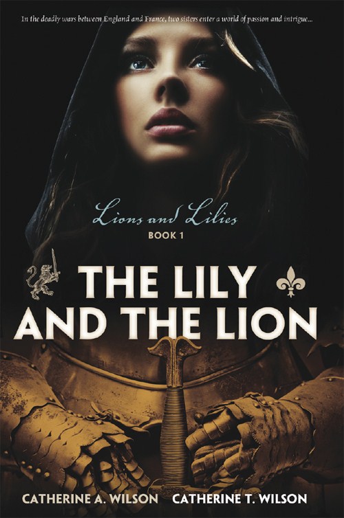 The Lily and the Lion by Catherine A. Wilson