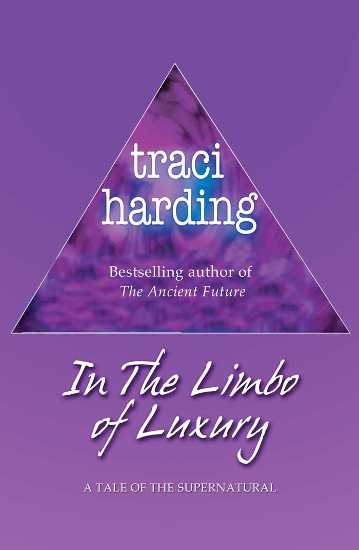 The Limbo of Luxury by Traci Harding