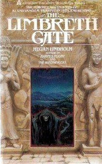 The Limbreth Gate (1984) by Megan Lindholm