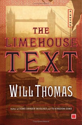 The Limehouse Text (2006) by Will Thomas