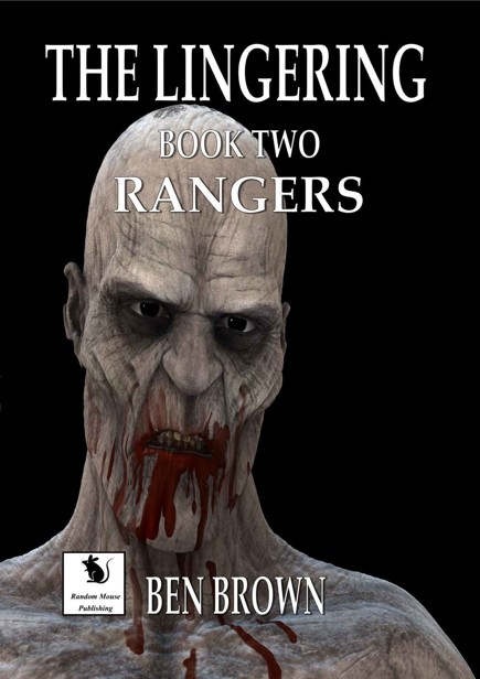 The Lingering (Book 2): Rangers by Brown, Ben