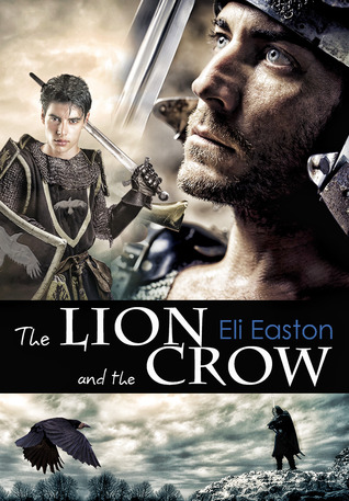 The Lion and the Crow (2013) by Eli Easton