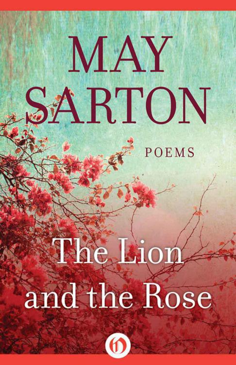 The Lion and the Rose by May Sarton