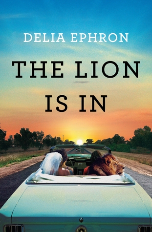 The Lion is In (2012) by Delia Ephron