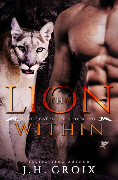 The Lion Within (Ghost Cat Shifters #1) by J.H. Croix