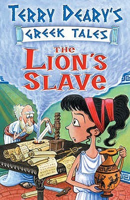 The Lion's Slave (2007) by Terry Deary