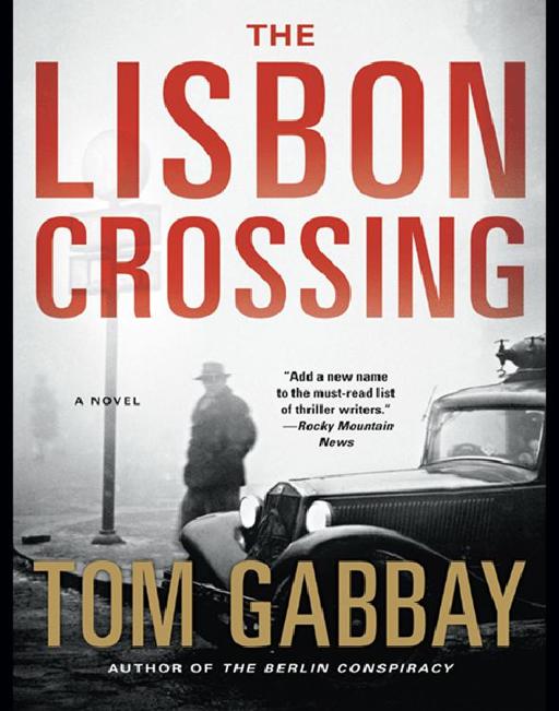 The Lisbon Crossing by Tom Gabbay