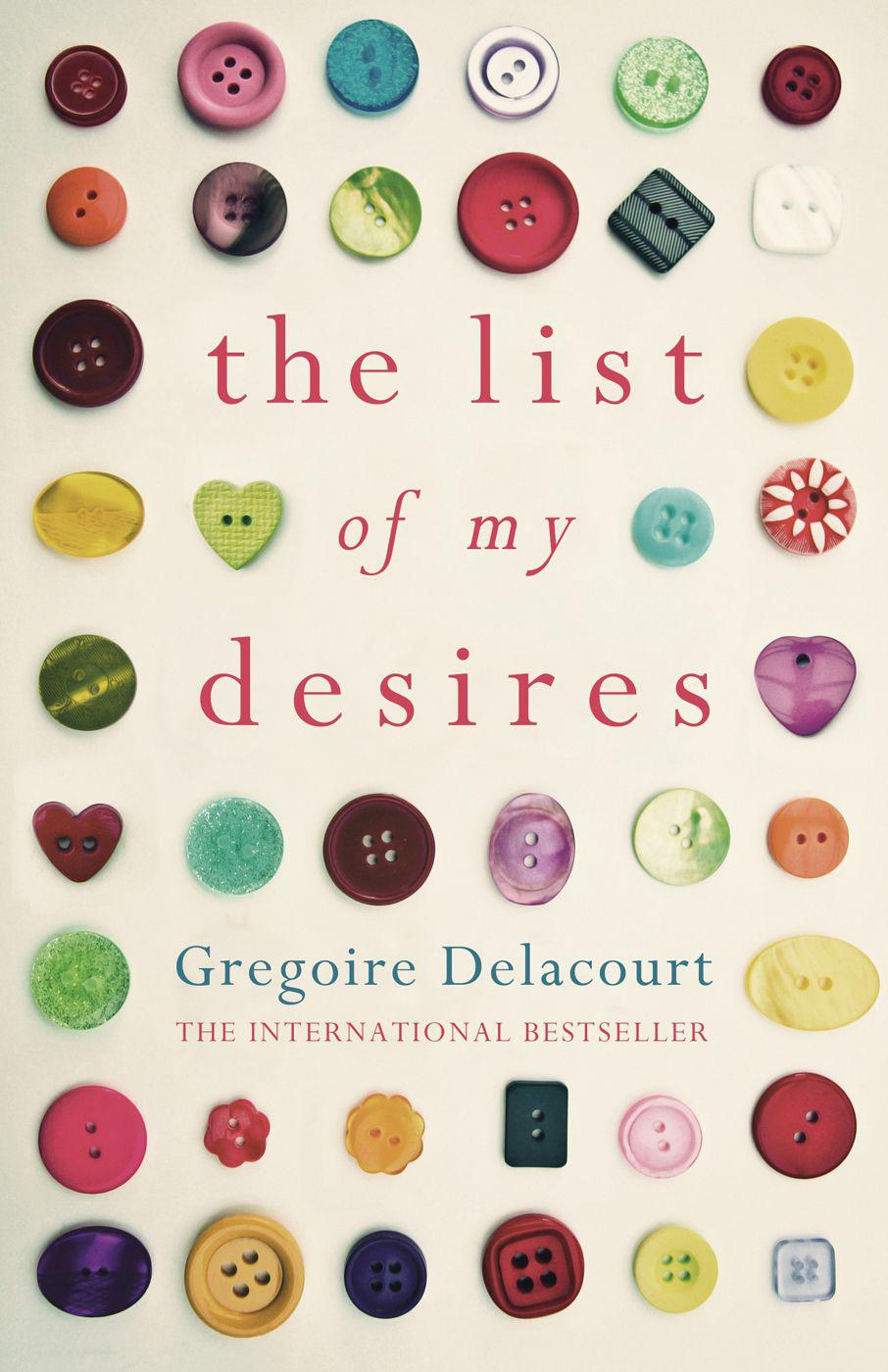 The List of My Desires by Gregoire Delacourt