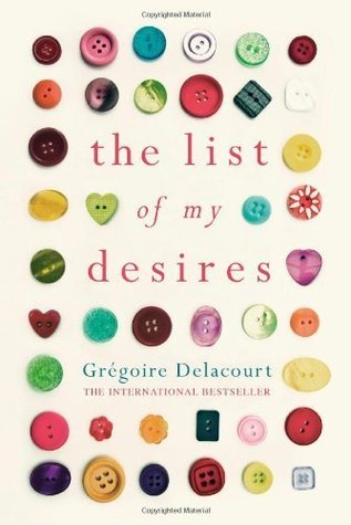 The List of My Desires (2013) by Grégoire Delacourt