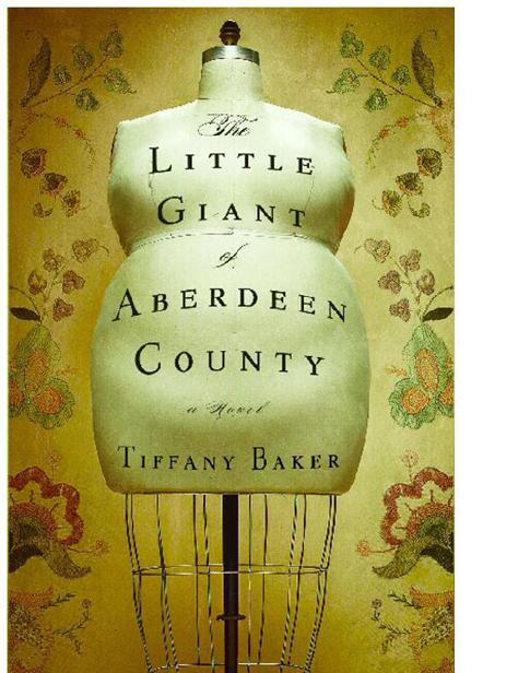 The Little Giant of Aberdeen County by Tiffany Baker