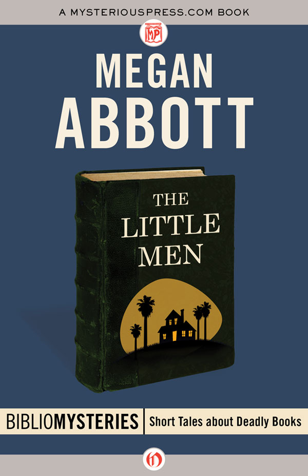 The Little Men by Megan Abbott