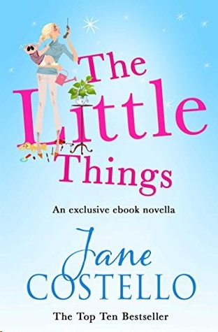 The Little Things by Jane Costello