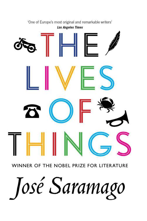 The Lives of Things by Jose Saramago