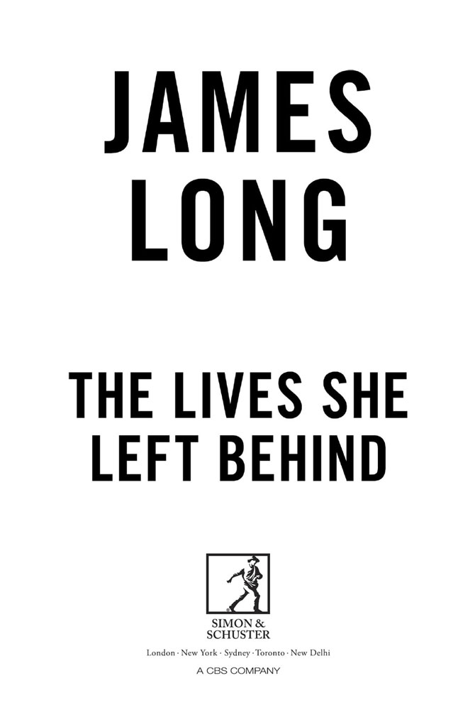 The Lives She Left Behind by James Long