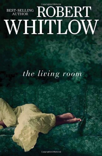 The Living Room by Robert Whitlow