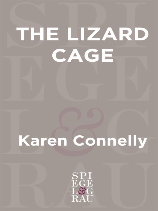 The Lizard Cage by Connelly, Karen