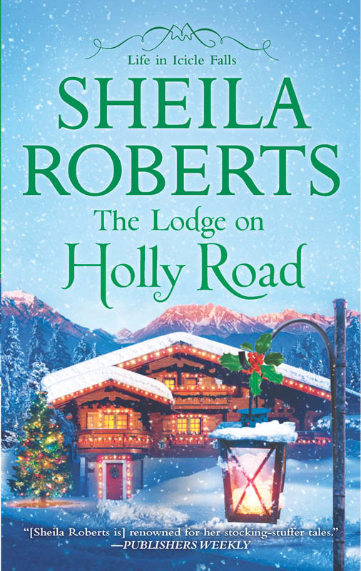 The Lodge on Holly Road (2014) by Sheila Roberts