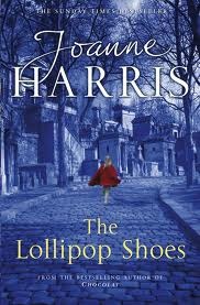 The Lollipop Shoes (2007) by Joanne Harris