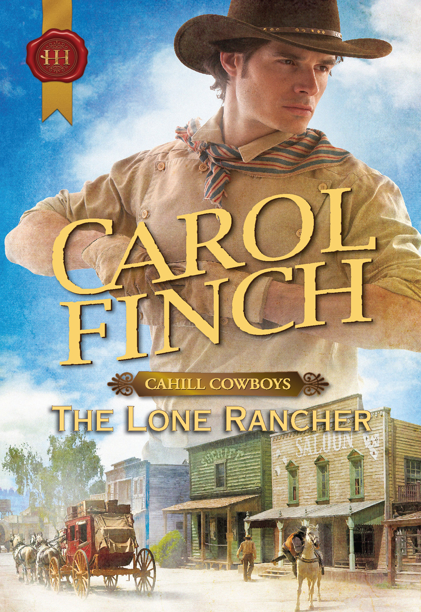 The Lone Rancher (2011) by Carol Finch