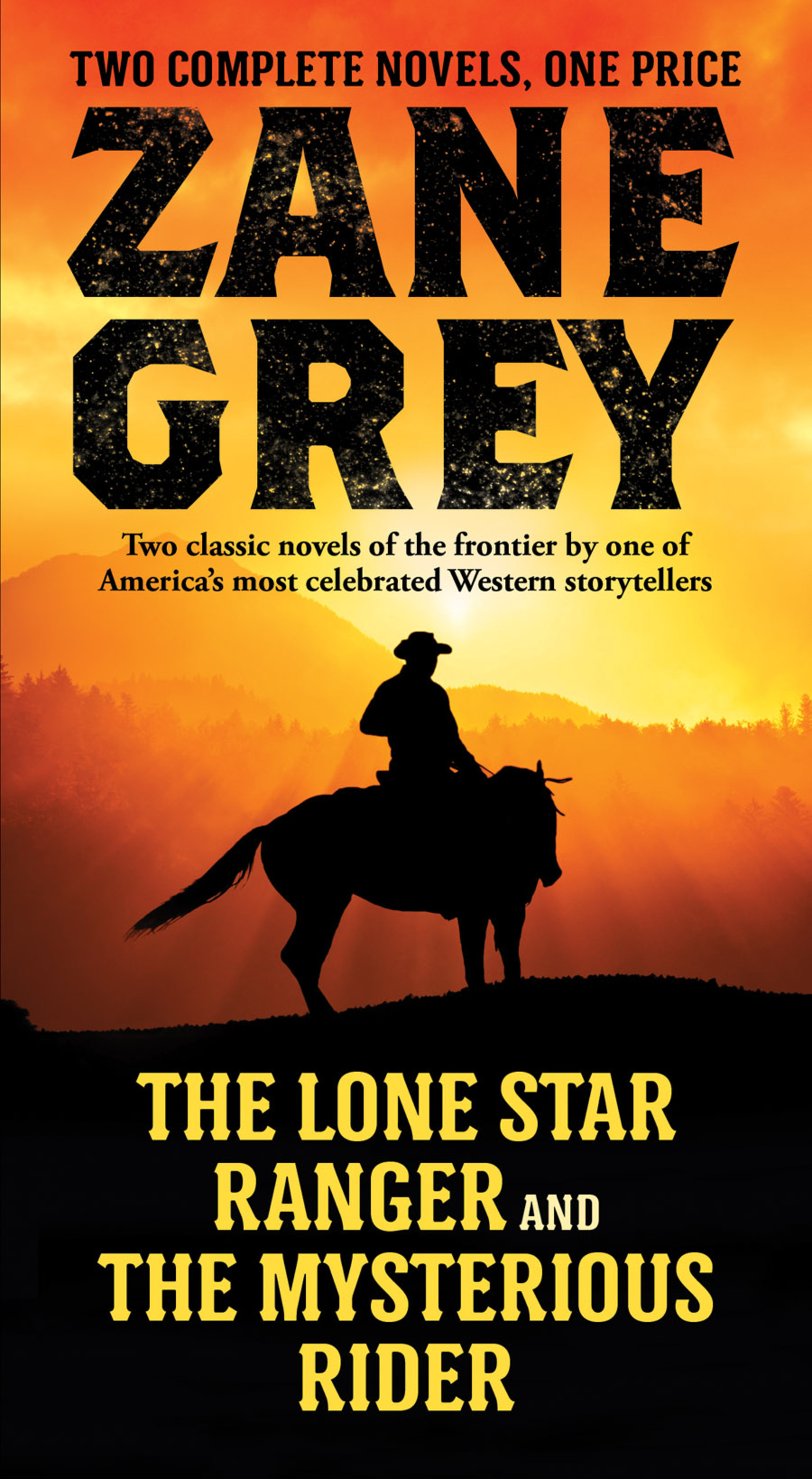 The Lone Star Ranger and the Mysterious Rider by Zane Grey