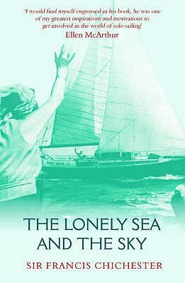 The Lonely Sea and the Sky (Summersdale Travel) (2002) by Francis Chichester