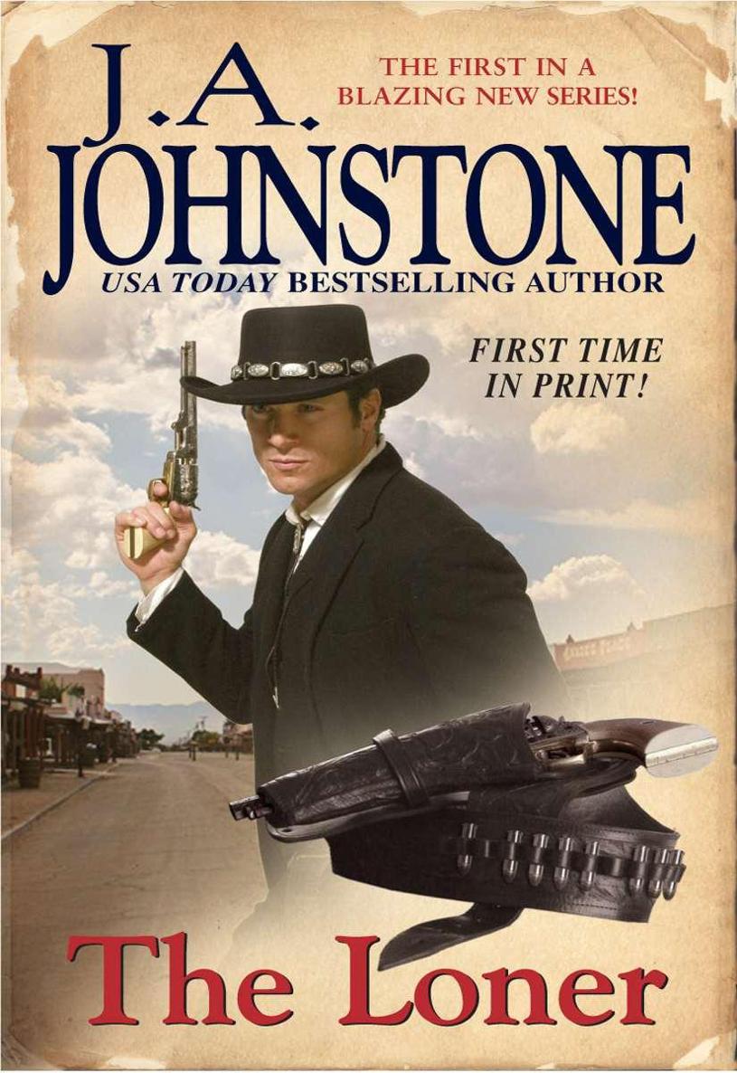 The Loner by J.A. Johnstone