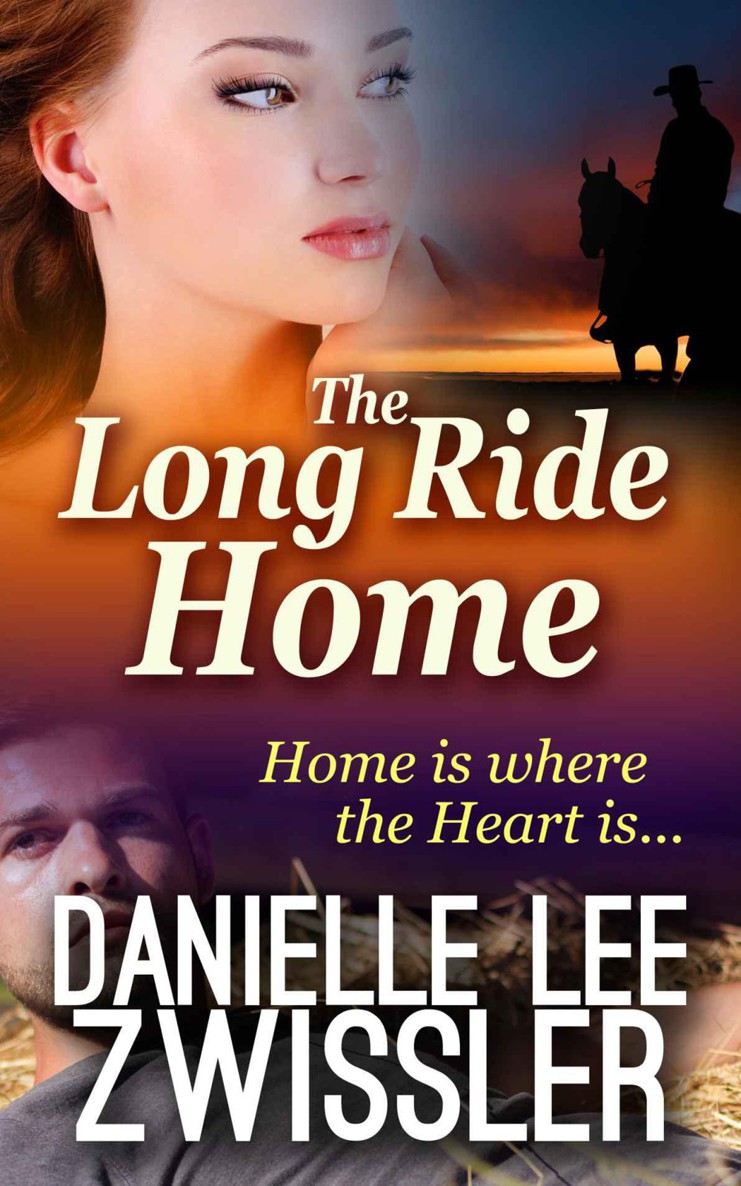 The Long Ride Home (Cowboys & Cowgirls) by Zwissler, Danielle Lee