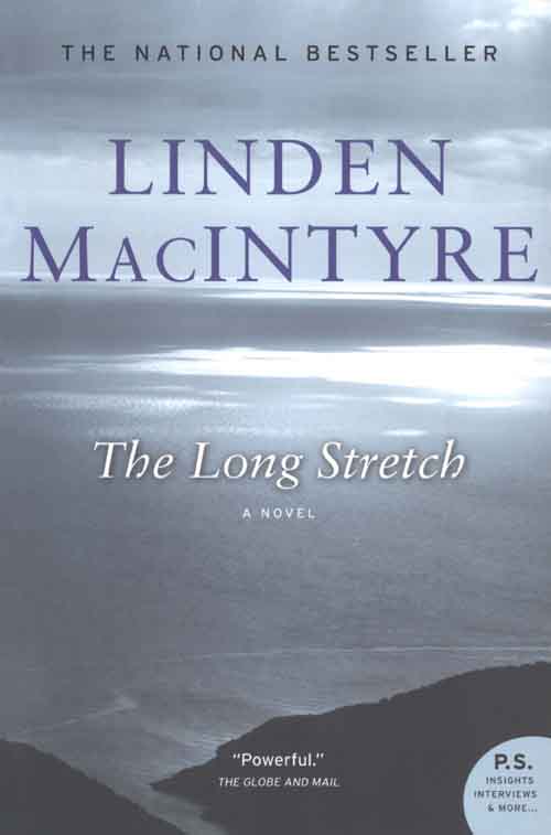 The Long Stretch by Linden McIntyre