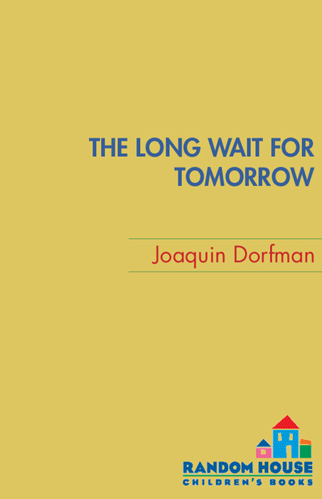 The Long Wait for Tomorrow (2009) by Joaquin Dorfman